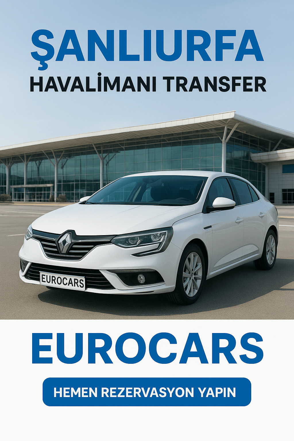 Şanlıurfa Havalimanı Transfer | Konforlu ve Zamanında Yolculuk