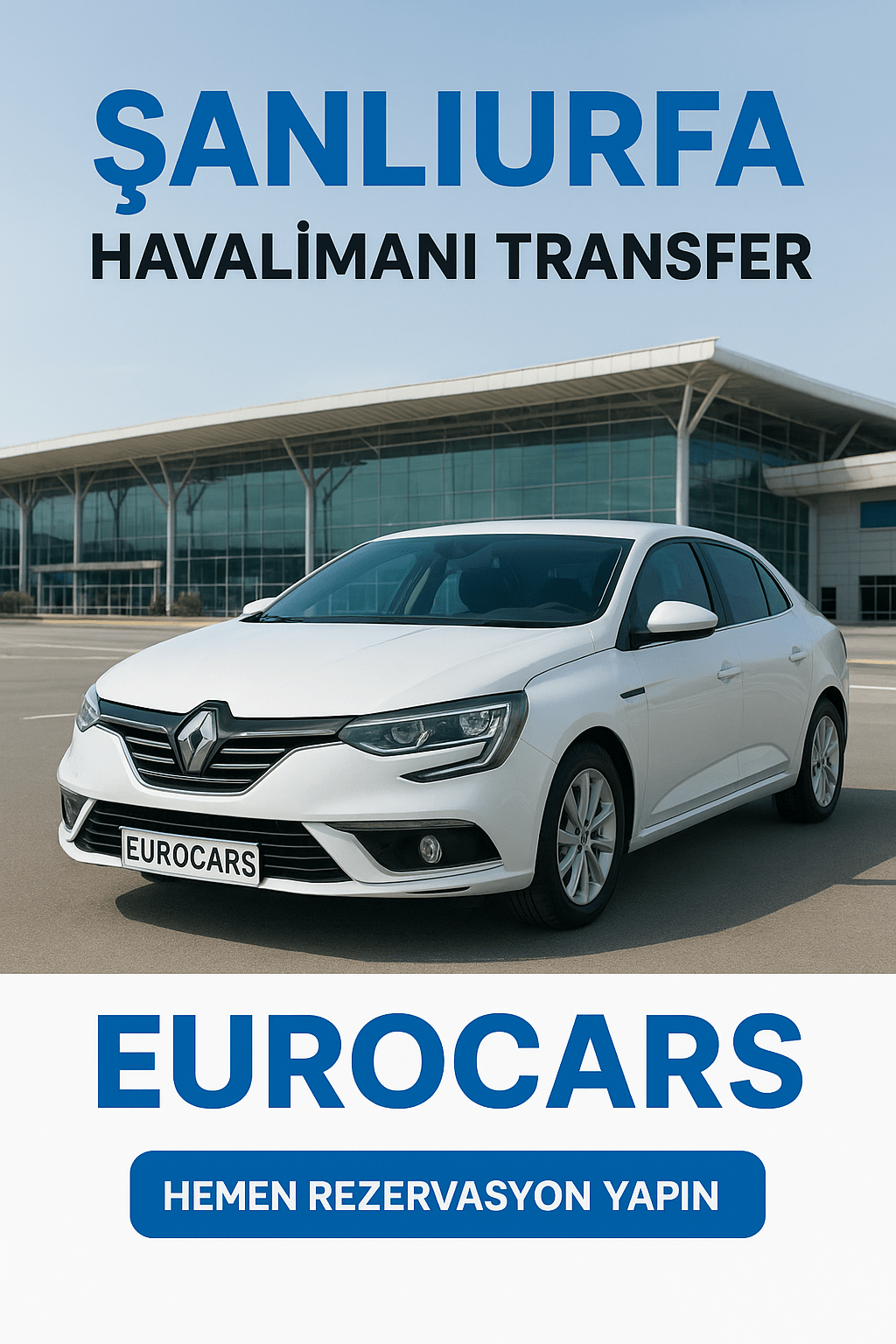 Şanlıurfa Havalimanı Transfer | Konforlu ve Zamanında Yolculuk