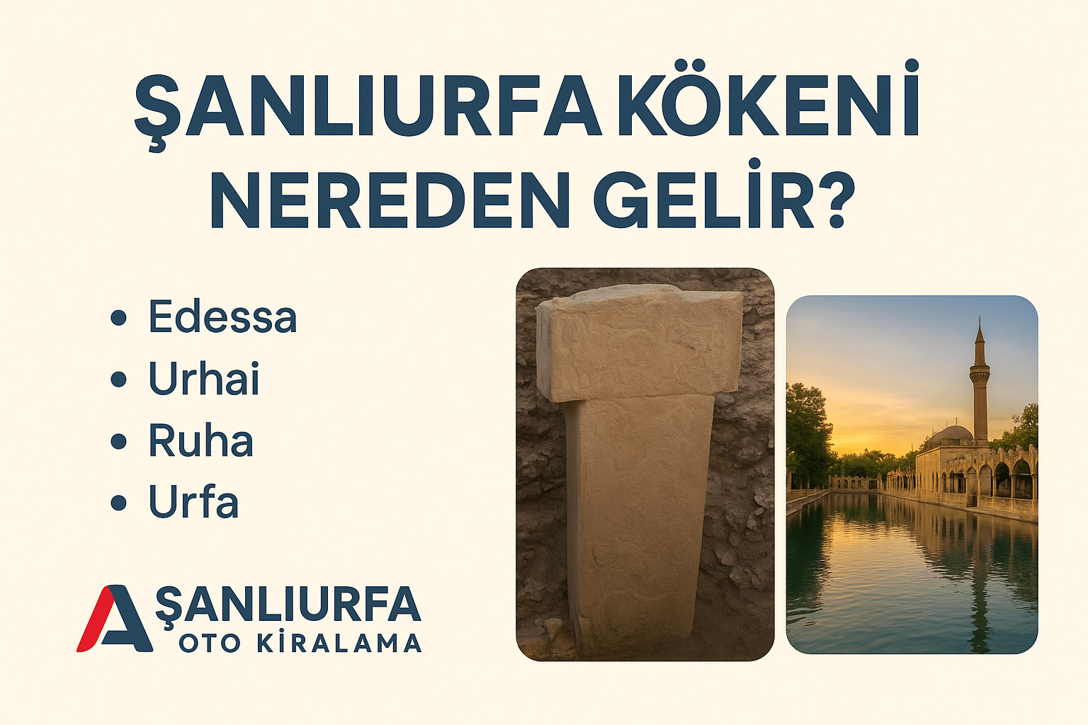 Şanlıurfa Kökeni Nereden Gelir?