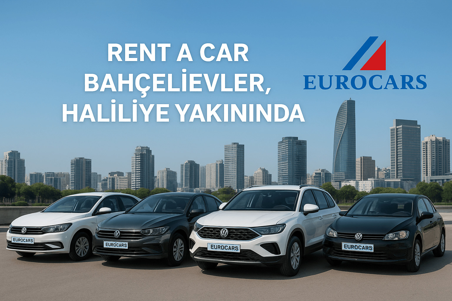 Rent A Car Bahçelievler, Haliliye Yakınında: Bölgesel Ulaşımın Yeni Yüzü