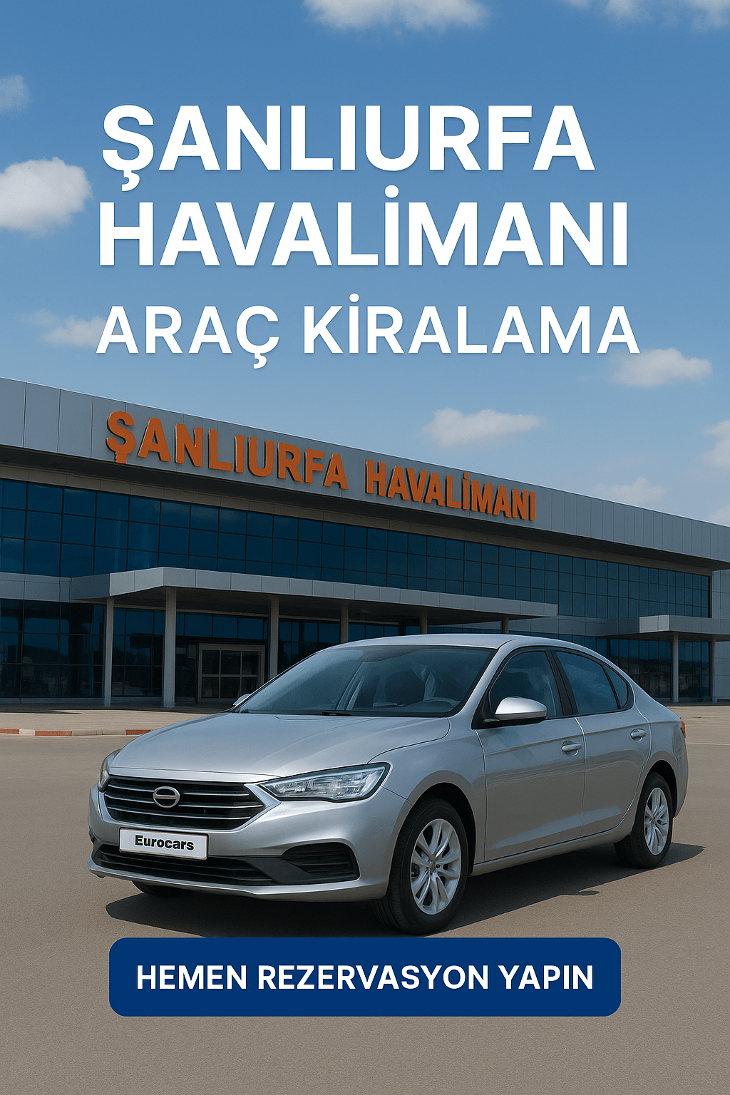 Şanlıurfa Havalimanı Araç Kiralama