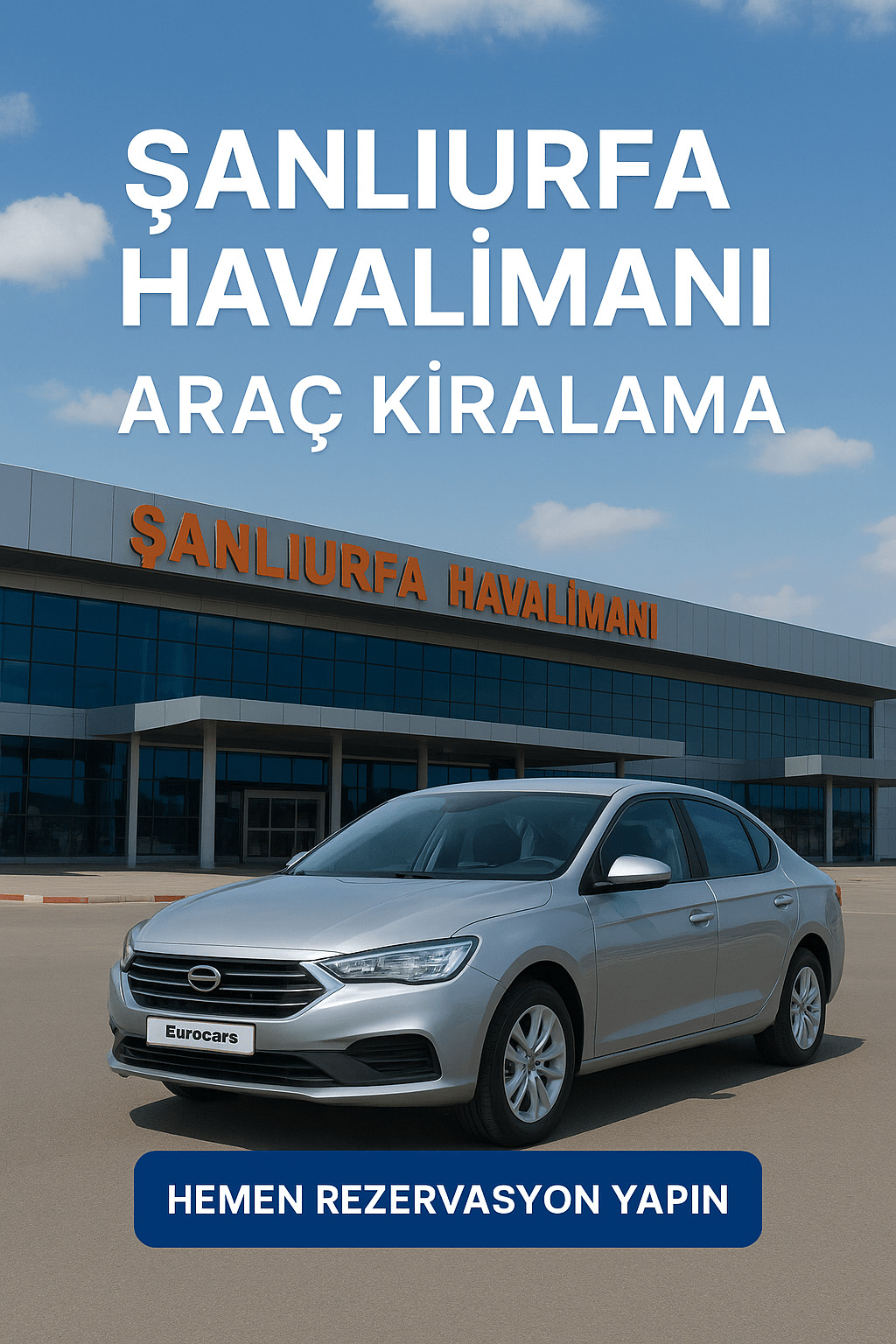 Şanlıurfa Havalimanı Araç Kiralama