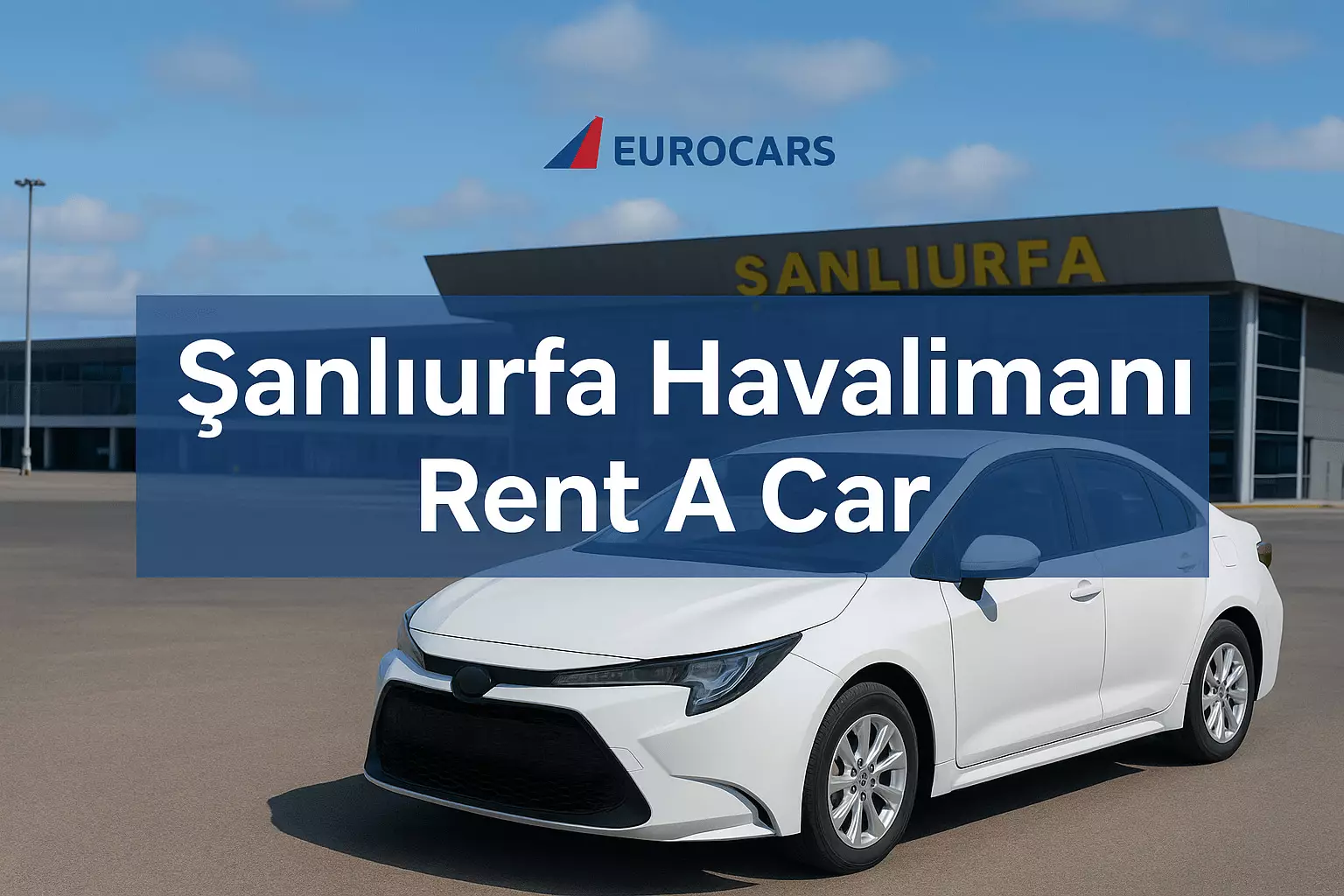 Şanlıurfa Havalimanı Rent A Car