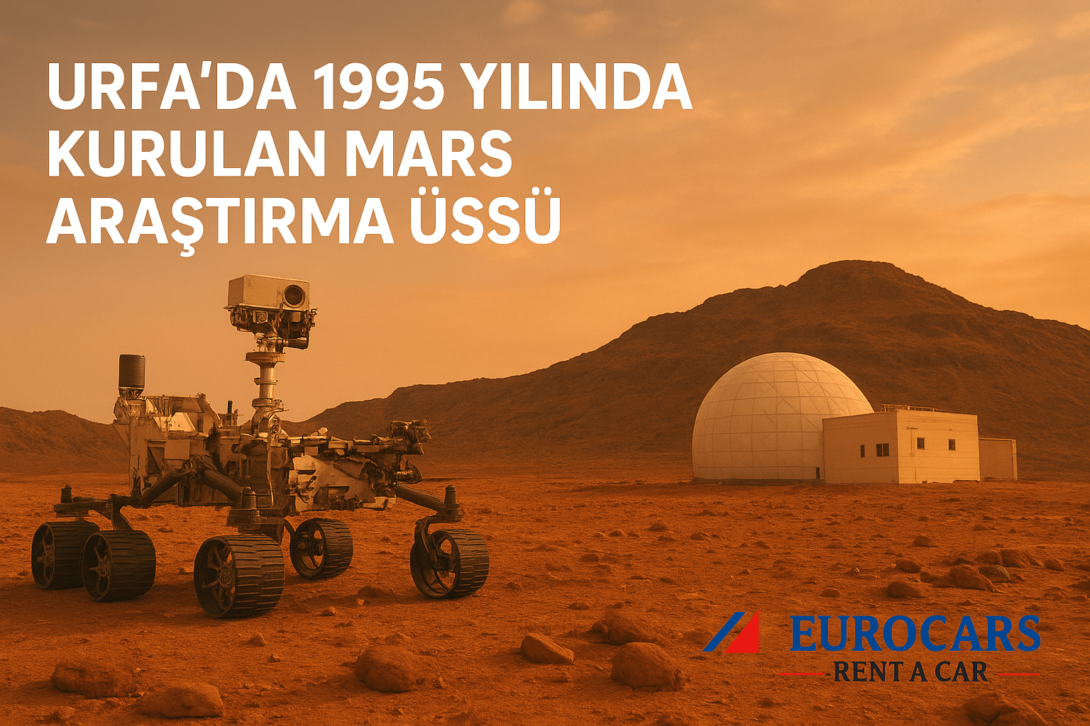 Urfa'da 1995'te Kurulan Mars Araştırma Üssü — Şanlıurfa Mars Üssü İncelemesi