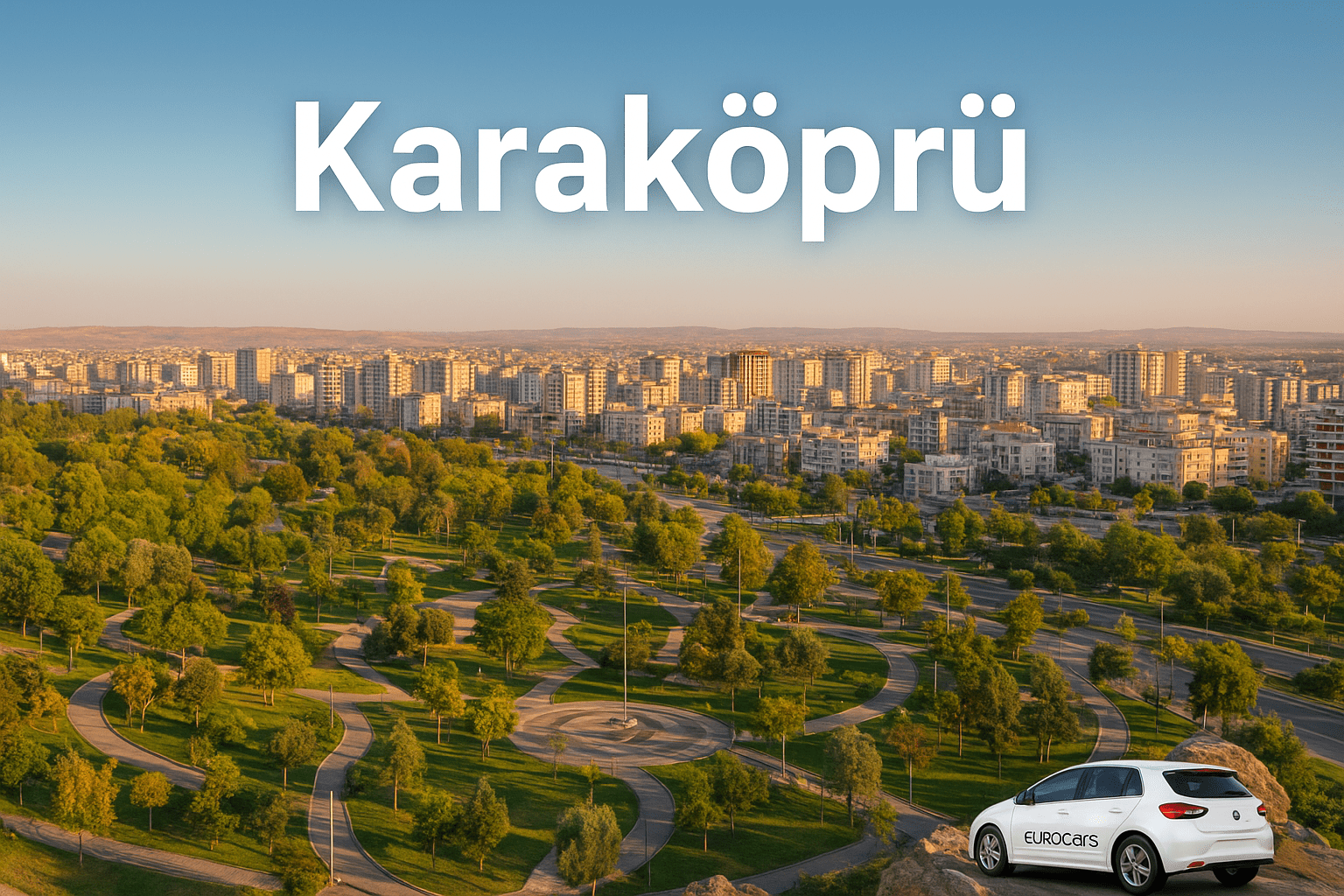 🌇 Şanlıurfa Karaköprü Rehberi