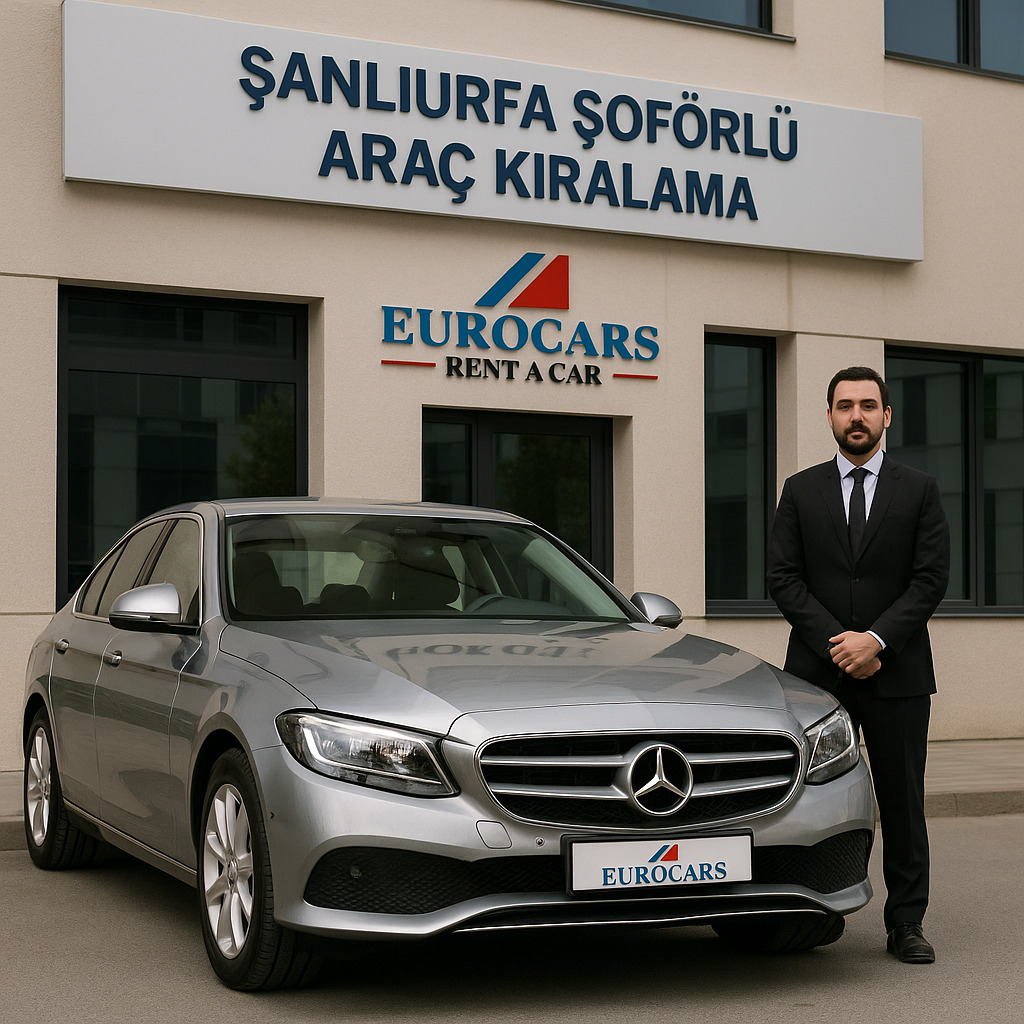Şanlıurfa Şoförlü Araç Kiralama: Konfor, Güvenlik ve Zaman Kazancı