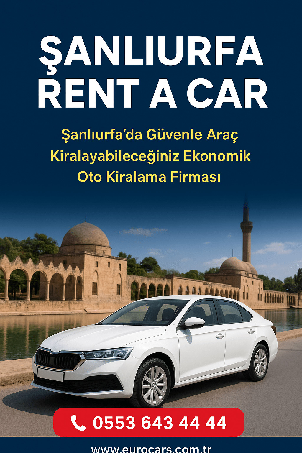Şanlıurfa Rent A Car: Modern Seyahatlerin Vazgeçilmez Hizmeti